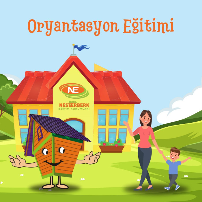 ORYANTASYON SÜRECİNDE NELER YAPABİLİRİZ?